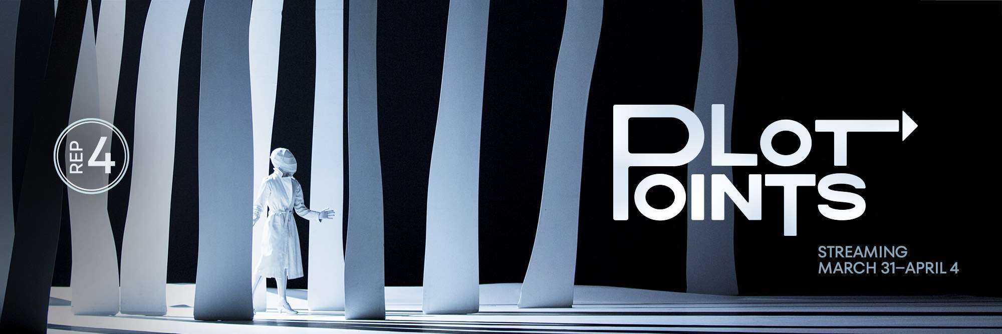 RepIV_Desktop-Banner2_Streaming Buy digital access to Plot Points. Streaming March 31 - April 4.