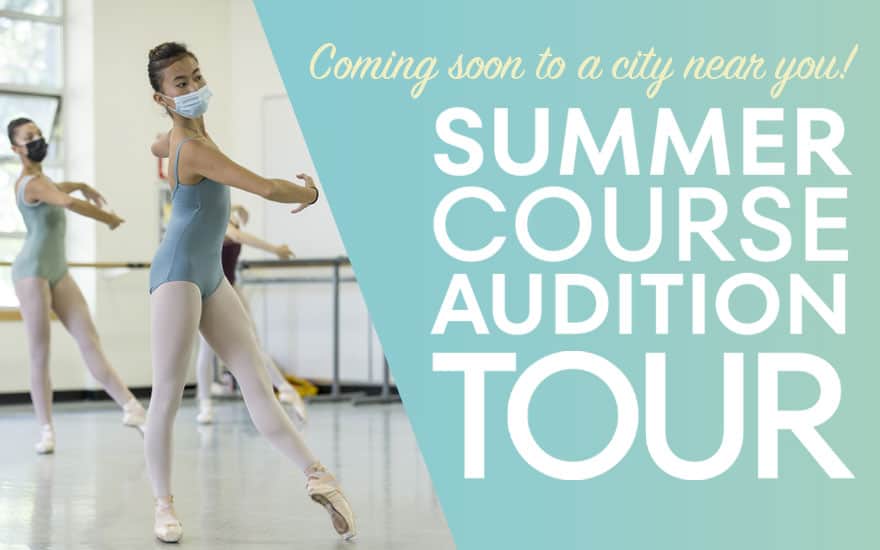 Click here for the summer course audition tour schedule.
