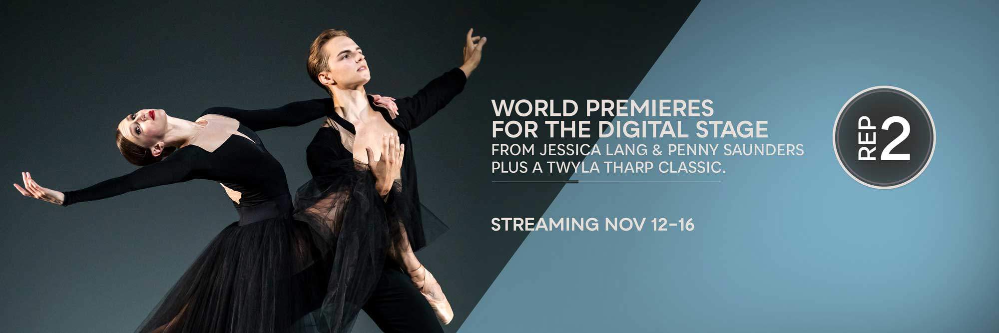 Rep 2 Header Image Desktop Rep 2, November 2020: James Moore dancing in Twyla Tharp's Waterbaby Bagatelles